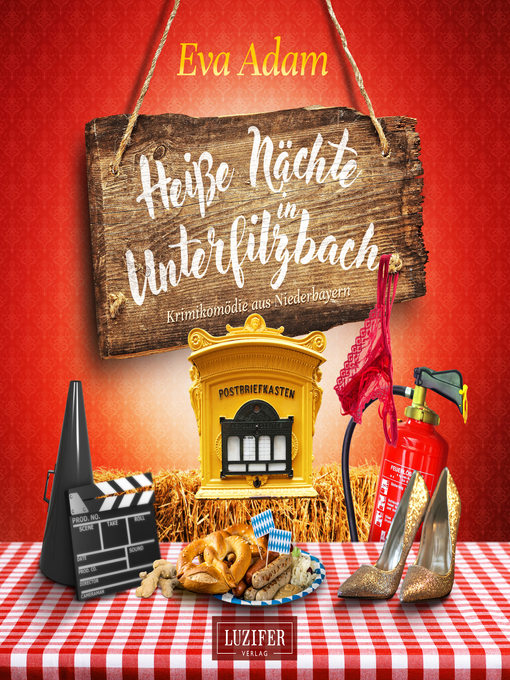 Cover image for HEIßE NÄCHTE IN UNTERFILZBACH (Unterfilzbach 3)